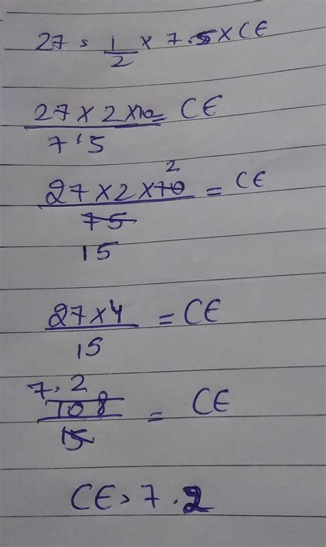 27=1/2×7.5×CE Please solve this question - Brainly.in