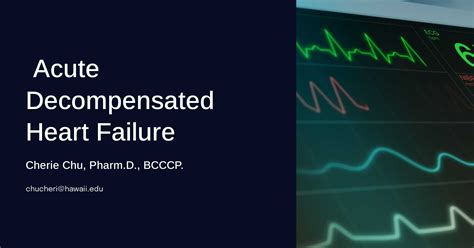 Acute Decompensated Heart Failure