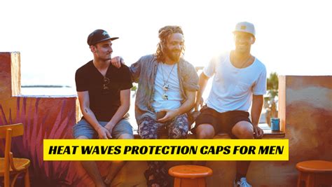 HEAT WAVES PROTECTION CAPS FOR MEN & WOMEN IN INDIA 2023 – eOURmart.com