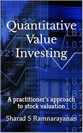 Quantitative Value Investing: A practitioner's approach to stock ...