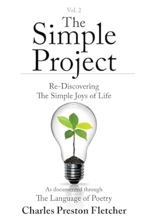 Buy The Simple Project: Re-Discovering the Simple Joys of Life Book ...