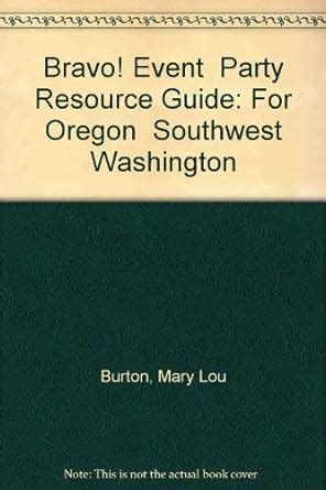 Buy Bravo! Event Party Resource Guide: For Oregon Southwest Washington ...