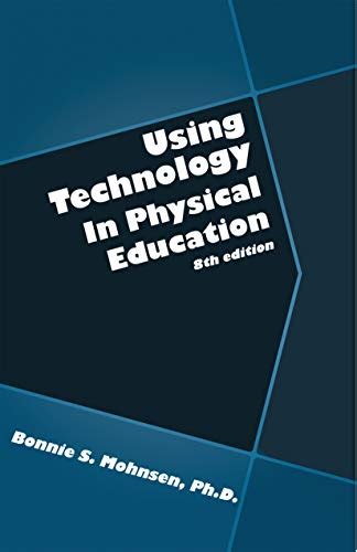 Using Technology in Physical Education eBook : Mohnsen, Bonnie: Amazon ...