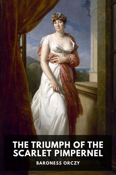 The Triumph of the Scarlet Pimpernel, by Baroness Orczy - Free ebook ...