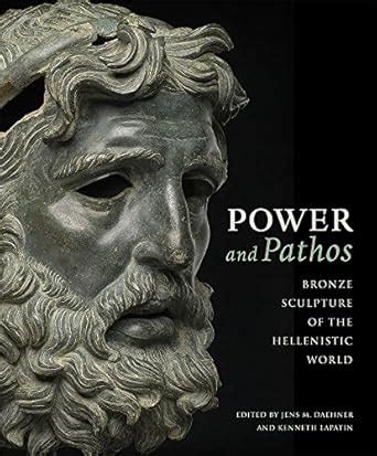 Buy Power and Pathos: Bronze Sculpture of the Hellenistic World Book ...