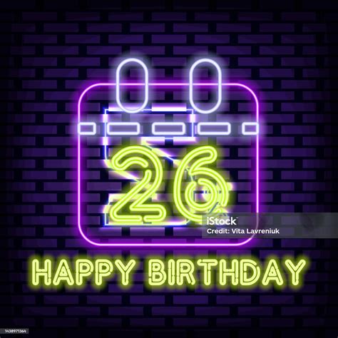 26th Happy Birthday 26 Year Old Badge In Neon Style Glowing With ...