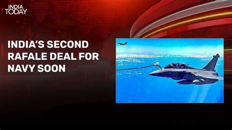 Battle Cry: India's second Rafale deal with France for Navy soon ...