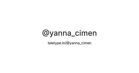 @yanna_cimen — Teletype