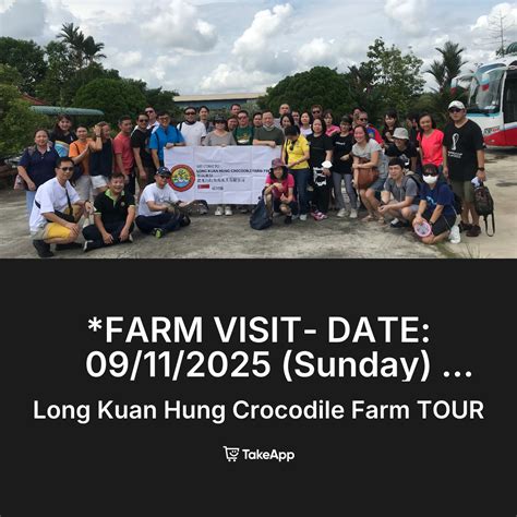 *FARM VISIT- DATE: 09/11/2025 (Sunday) 9:30AM. Venue: 321 Neo Tiew ...