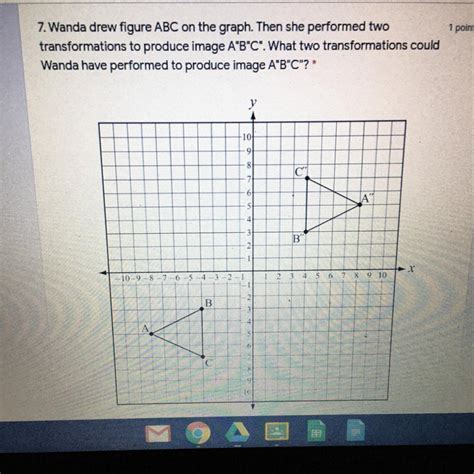 Is it... A. A reflection over the y-axis, then a reflection over the x ...