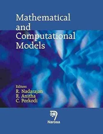 Mathematical and Computational Models : Nadarajan, R., Anitha, R ...