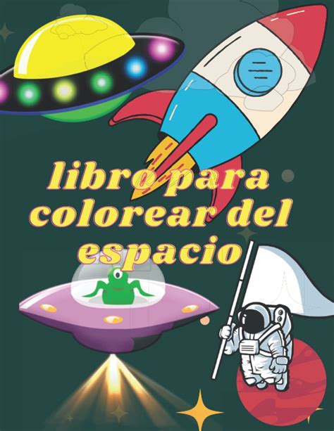 Buy Libro para colorear del espacio para niños de 3 a 12 años: libro de ...