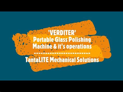 glass beveling machine - Verditer A Portable Glass Polishing / Beveling ...