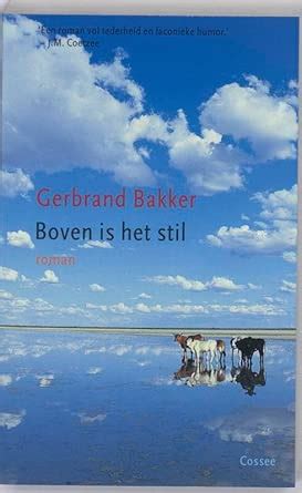 Boven is het stil (Dutch Edition) : Bakker, Gerbrand: Amazon.in: Books