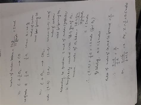 o O In all other cases.24 g of carbon (graphite) is completely reacted ...