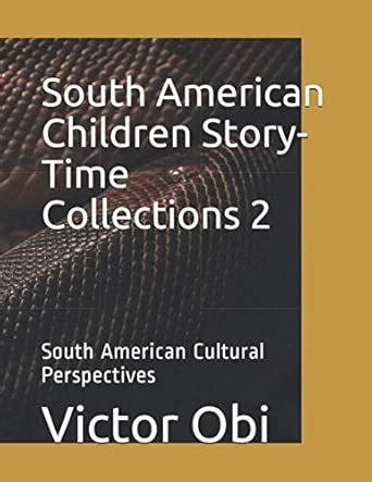 Buy South American Children Story-Time Collections 2: South American ...