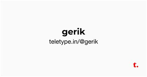 @gerik — Teletype