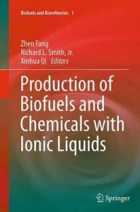 Production of Biofuels and Chemicals with Ionic Liquids: Buy Production ...