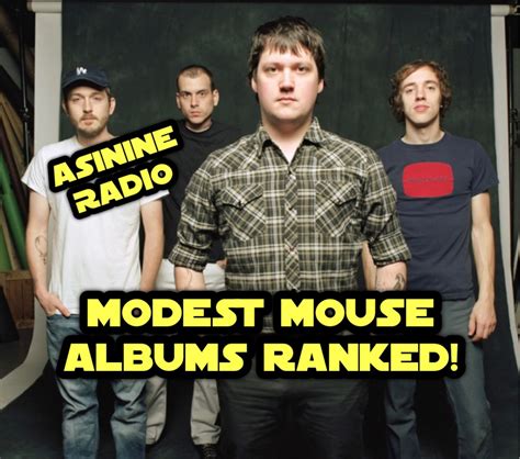 Modest Mouse Albums RANKED! – Asinine Radio