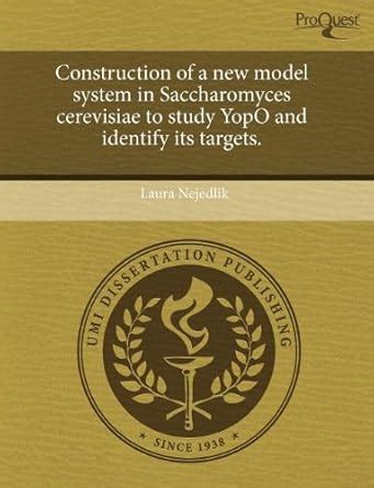 Buy Construction of a New Model System in Saccharomyces Cerevisiae to ...