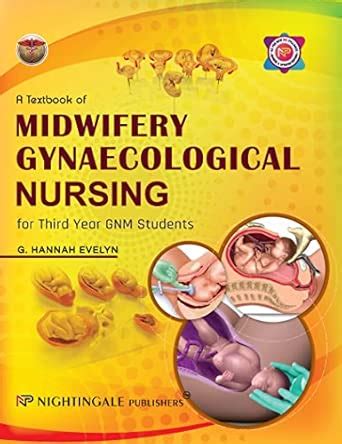 Buy A Textbook of Midwifery Gynaecological Nursing for Third Year GNM ...