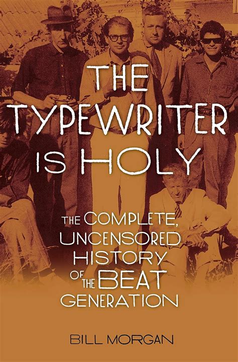 Buy The Typewriter Is Holy: The Complete, Uncensored History of the ...