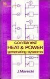 Combined Heat and Power Generating Systems (IEE energy series ...