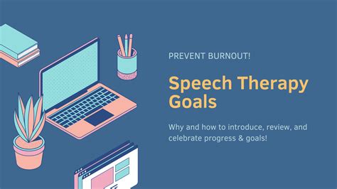 Speech Therapy Goals: Motivate And Drive Progress - Speech Therapy Talk ...