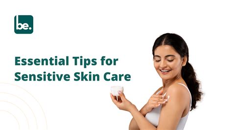 Essential Tips for Sensitive Skin Care - Belogical Wellness Private ...