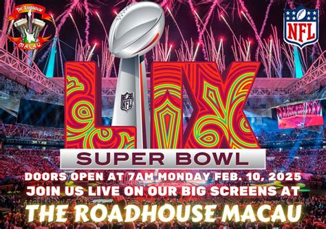 SUPERBOWL LIX livescreening at THE ROADHOUSE MACAU, The Roadhouse Macau ...