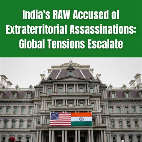 India's RAW Accused of Extraterritorial Assassinations: Global Tensions ...