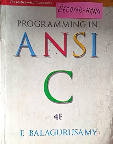 Programming In ANSI C 4th Edition Condition Note:- (Used Very Good ...