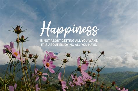 Premium Photo | Life inspirational quotes happiness is not getting all ...