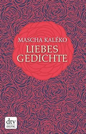 Liebesgedichte (German Edition) eBook : Kaléko, Mascha, Prokop, Eva ...