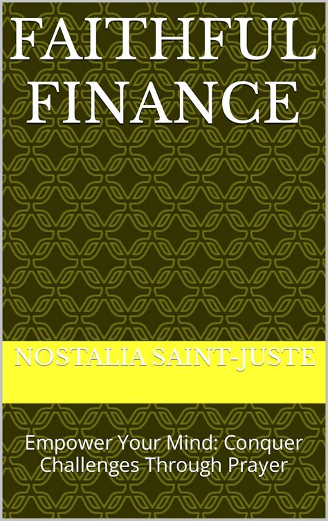 Faithful Finance: Practical Principles for Managing Money in Alignment ...