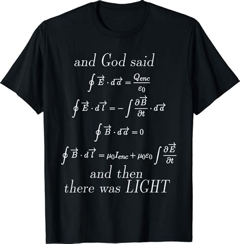 God Said Maxwell's Equations Integral Form Geeks T Shirts - Walmart.com