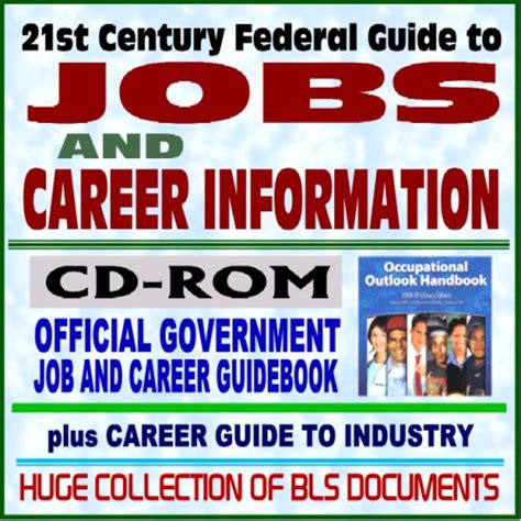 21st Century Federal Guide to Jobs and Career Information, Occupational ...