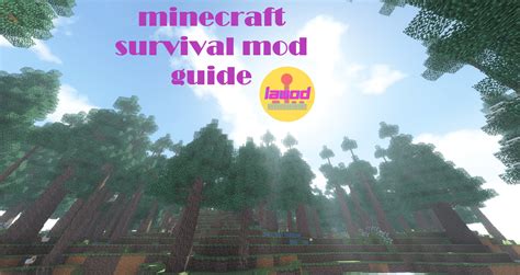 Minecraft Survival Mod Guide - Lawod