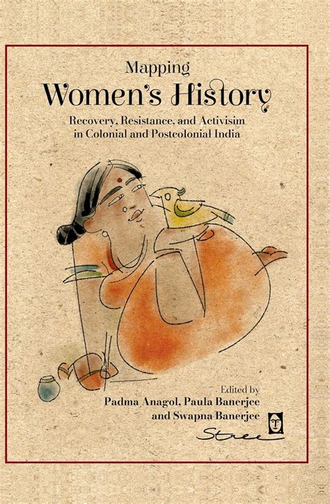 Mapping Women's History: Recovery, Resistance and Activism in Colonial ...
