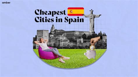 The Cheapest Cities to Live in Spain | Amber