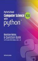 PyForSchool Computer Science with Python Class XII Revision Notes and ...