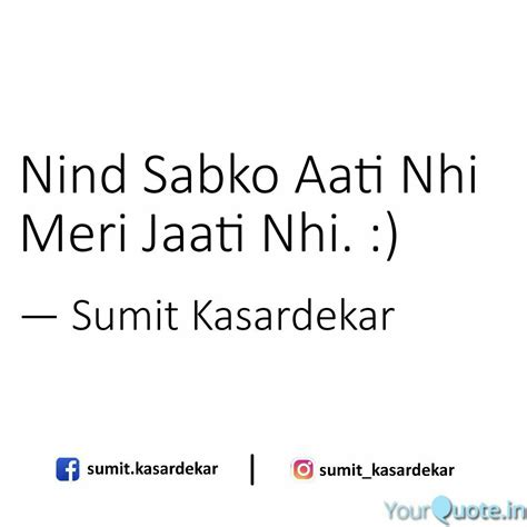 Nind Sabko Aati Nhi Meri ... | Quotes & Writings by Sumit Kasardekar ...