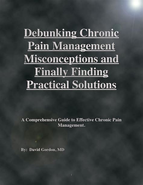 Debunking Chronic Pain Management Misconceptions and Finally Finding ...