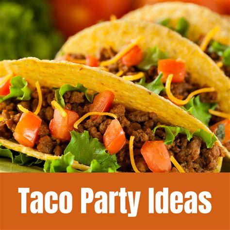 10 Ways to Have the Best Ever Taco Party – Sweet Bacon & Pecans
