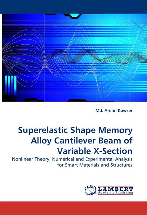 Buy Superelastic Shape Memory Alloy Cantilever Beam of Variable X ...