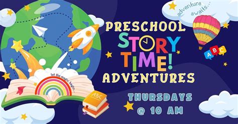 Preschool Storytime Adventures, Swift Current Branch Library, 14 ...