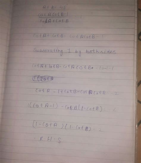 If A+B=π/4,then prove that (cotA-1)(cotB-1)=2 - Brainly.in