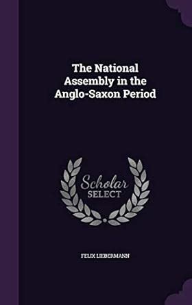 Buy The National Assembly in the Anglo-Saxon Period Book Online at Low ...