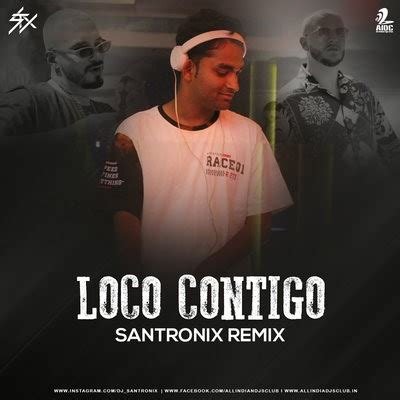 AIDC - Loco Contigo (Remix) - DJ Santronix