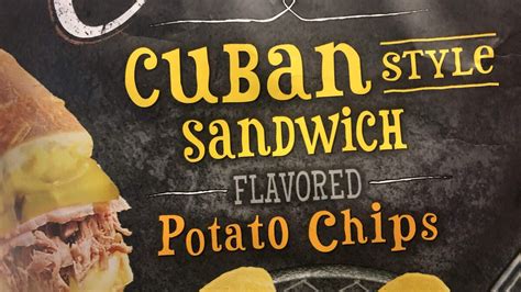 Cuban sandwich potato chips exist. We had them shipped to Florida for a ...